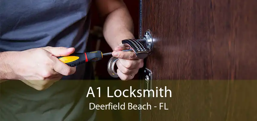 A1 Locksmith Deerfield Beach - FL